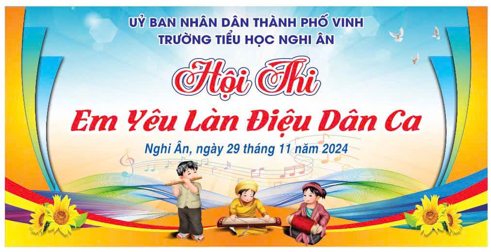 TRƯỜNG TIỂU HỌC NGHI ÂN TỔ CHỨC THÀNH CÔNG HỘI THI “ EM YÊU LÀN ĐIỆU DÂN CA”